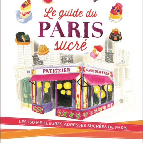 Le guide du Paris sucré