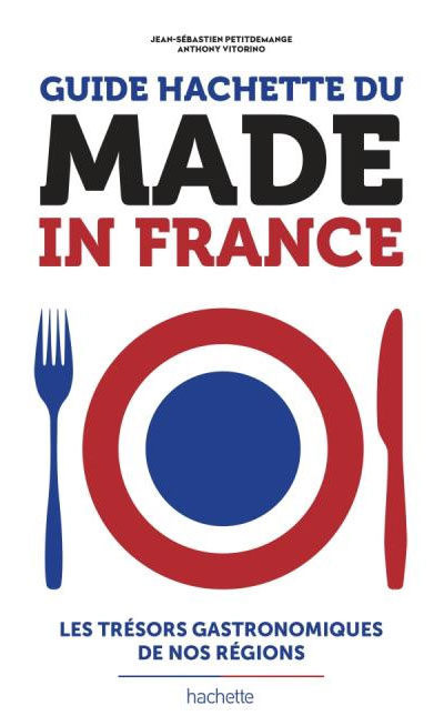 Guide Hachette du Made in France